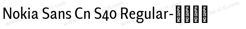 Nokia Sans Cn S40 Regular字体转换